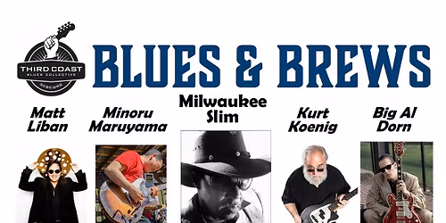 Third Coast Blues Collective Featuring Milwaukee Slim & Big Al Dorn