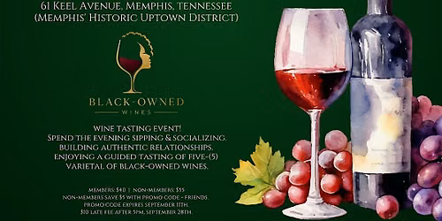 MEMPHIS | Uncorked after Hours, Wine Tasting Journey of Black-Owned Wines