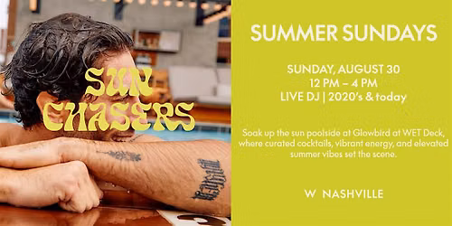 Sing to the 2020s & Today | Summer Sundays at WET Deck