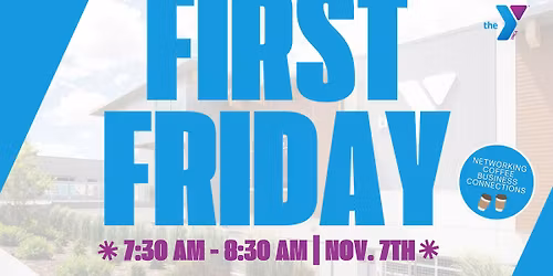 First Friday Networking hosted by Tomlinson South Meridian YMCA