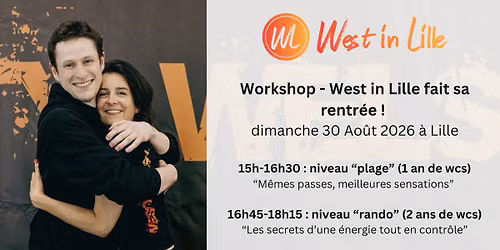 Workshop : West in Lille fait sa rentr\u00e9e !