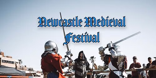 Newcastle Medieval Festival