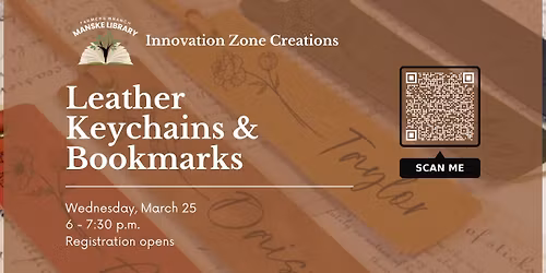 Innovation Zone Creations: Leather Keychains & Bookmarks