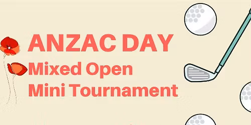 ANZAC Day Mixed Open Mini Tournament - 27 April 2026