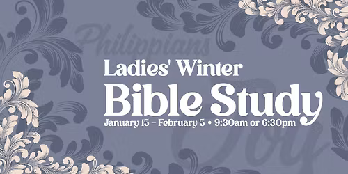 Ladies Bible Study - Evening Session