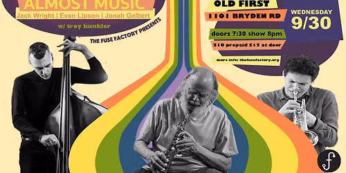 Performance: Almost Music feat. Jack Wright + Evan Lipson + Jonah Gelbart