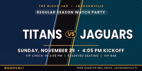 Jags Watch Party: TITANS vs JAGS 4:05PM