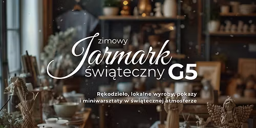 \u2744\ufe0f Zimowy Jarmark \u015awi\u0105teczny G5 \u2744\ufe0f