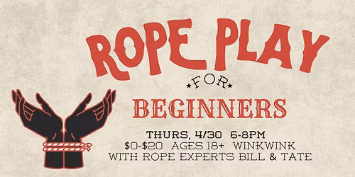 Rope Play for Beginners 