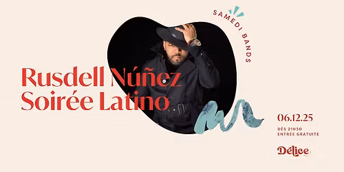 Samedi Bands - Rusdell Nunez  | Soir\u00e9e latino | 6 d\u00e9cembre 2025