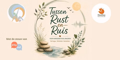 Tussen Rust en Ruis - voor hoogsensitieve jongeren