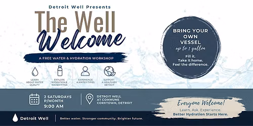 The Well Welcome: A Free Water & Hydration Workshop in Metro Detroit