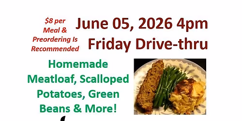 First Friday Drive Thru \u2013 June 05, 2026 - 4pm until sold out!