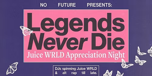 Legends Never Die: Juice WRLD Appreciation Night - Nottingham