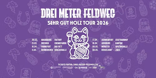 Drei Meter Feldweg - Sehr Gut Holz Tour 2026 + Special Guest