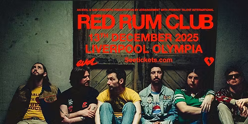 Red Rum Club LIVE at Liverpool Olympia | Saturday 13th December 2025
