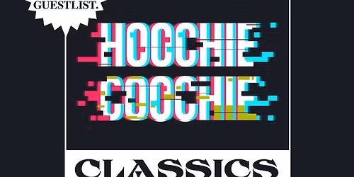 HOOCHIE COOCHIE CLASSICS