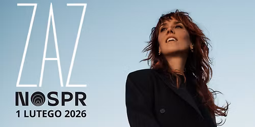 ZAZ - UK & Europe Tour - 1.02.2026 NOSPR