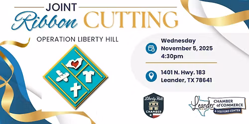 Ribbon Cutting: Operation Liberty Hill 10 Year Celebration