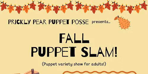 Fall Puppet Slam