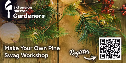 Make Your Own Pine Swag Workshop