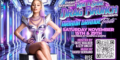 Ariana Grande Tribute Drag Brunch at Rise