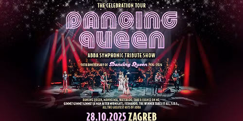 DANCING QUEEN \u2013 ABBA Symphonic \u25cf ZAGREB, Lisinski \u25cf 28.10.2025