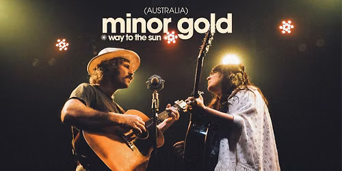 Minor Gold & Guests