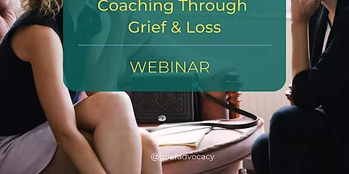 How to Coach through Grief & Loss - Oklahoma City