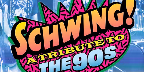 Schwing! A Tribute to the 90s debuts at Eden Gate