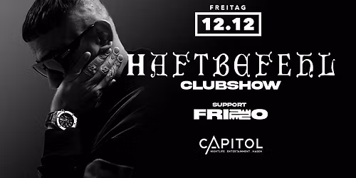 HAFTBEFEHL - Clubshow / live -