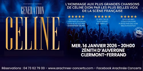 G\u00e9n\u00e9ration C\u00e9line au Zenith d\u2019Auvergne de Clermont-Ferrand