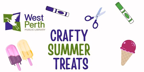 Crafty Summer Treats at the West Perth Public Library