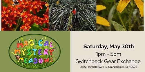 Magical Mystery Meadows Pop-Up Native Plant Sale at Switchback Gear Exhange