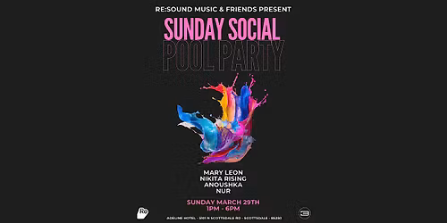 Re:Sound Music & Friends - Sunday Social Pool Party - Hotel Adeline