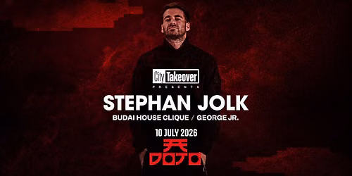 Stephan Jolk by City Takeover at DOJO Club - 10 July 2026