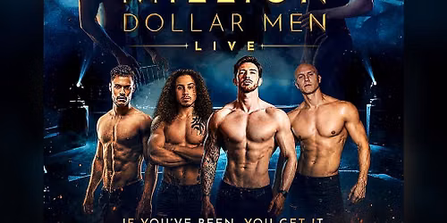 Million Dollar Men Live
