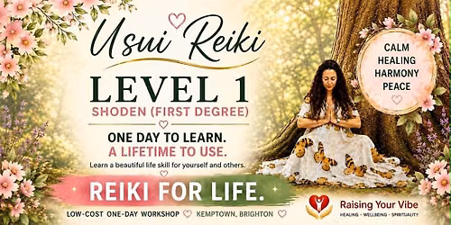 Learn Reiki in One Day - Reiki Level 1 - Healing and Training & Brighton