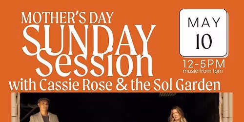 Mother's Day Sunday Session
