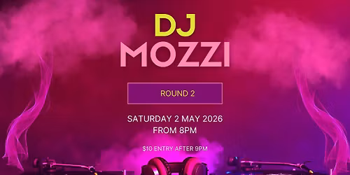 Round 2 with DJ Mozzi @ Westies