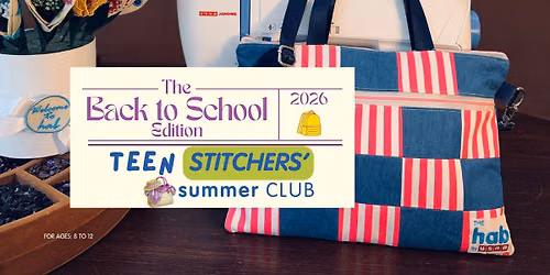 Teen Stitchers' Summer Club
