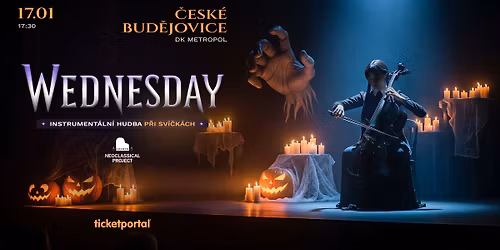 WEDNESDAY : HUDBA P\u0158I SV\u00cd\u010cK\u00c1CH 17.01 \u010cESK\u00c9 BUD\u011aJOVICE