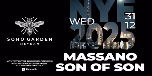 Massano & Son Of Son on New Years Eve at Soho Garden Meydan, Dubai.