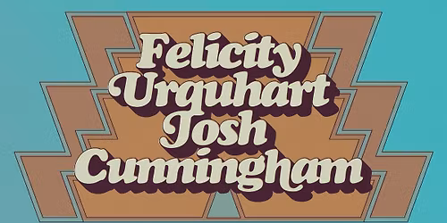 Felicity Urquhart & Josh Cunningham