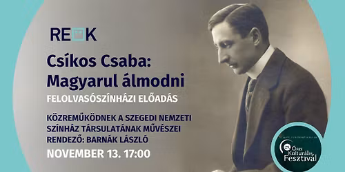 Cs\u00edkos Csaba: Magyarul \u00e1lmodni \u2013 felolvas\u00f3sz\u00ednh\u00e1zi el\u0151ad\u00e1s