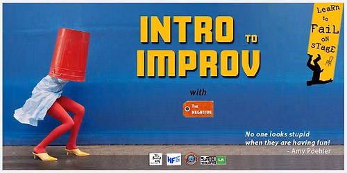 Intro to IMPROV with The NEGATIVE