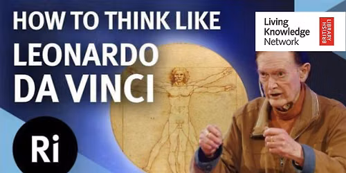 Royal Institution Talk: The Scientific Mind of Da Vinci with Martin Kemp
