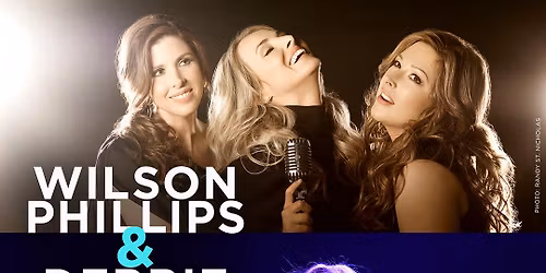 Wilson Phillips at Texas Trust CU Theatre at Grand Prairie