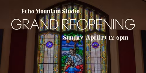 Echo Mountain's Grand Reopening