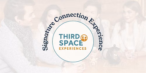Signature Connection Experience